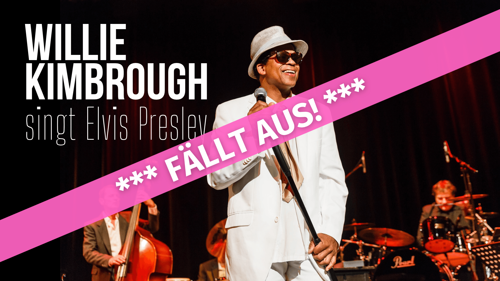 Das Konzert muss leider ausfallen - Willie Kimbrough